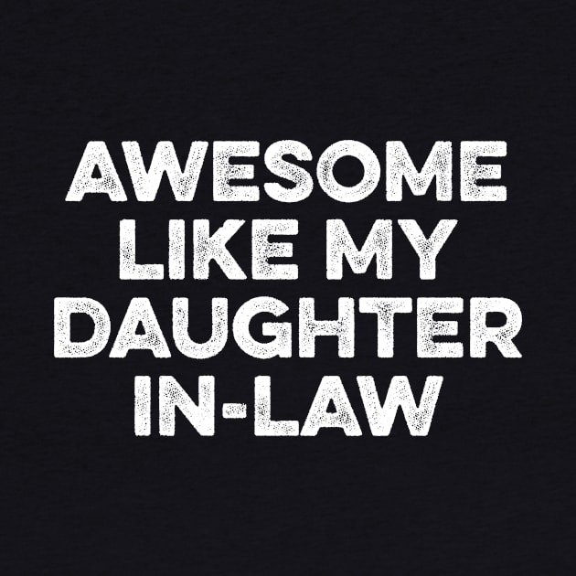 Awesome Like My Daughter In Law by Lilian's